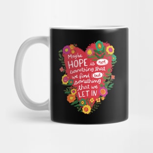 Heart Shaped Positive Hope Quotation Mug